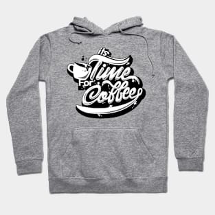 Time  For Coffee Hoodie